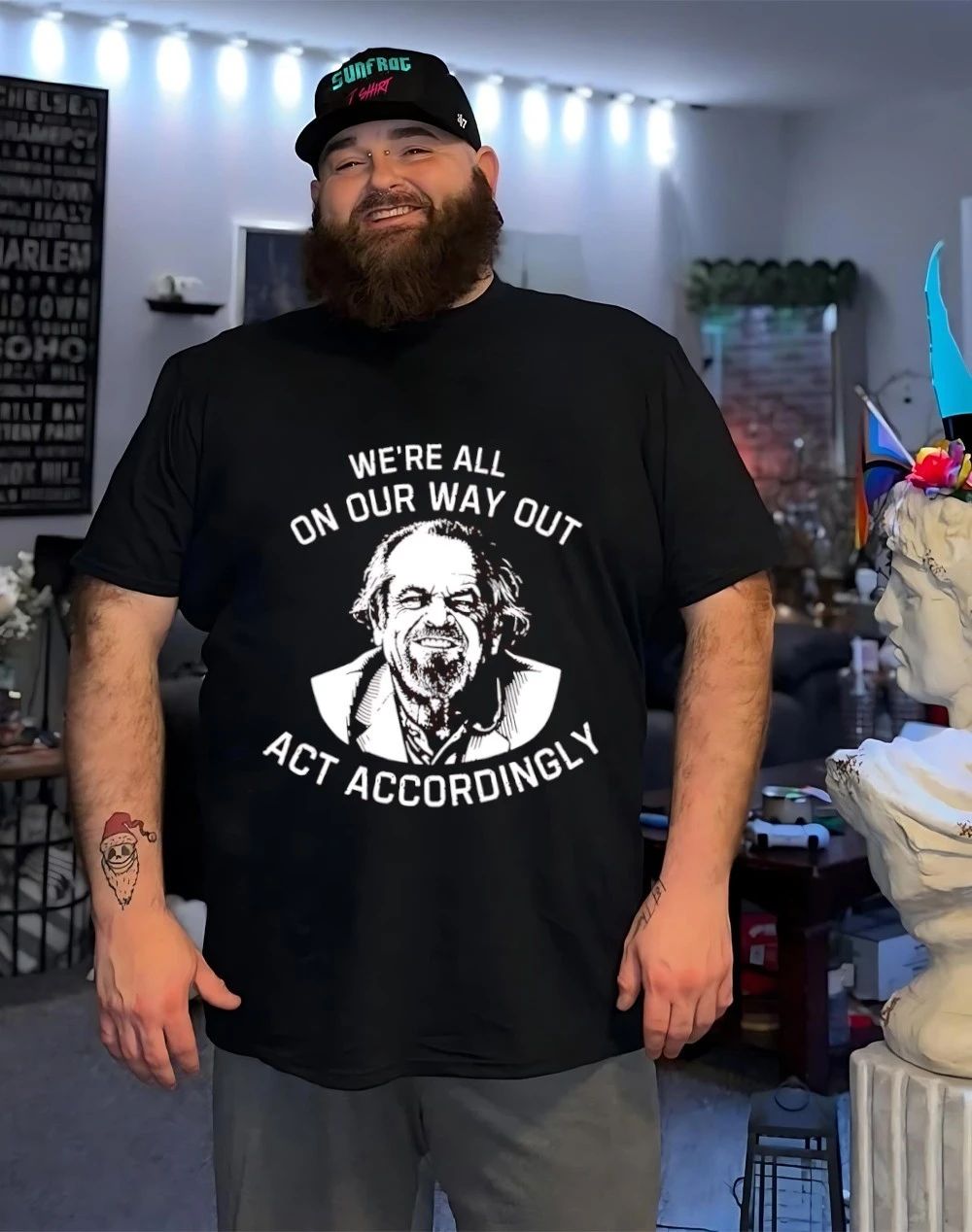 We’re all on our way out act accordingly shirt