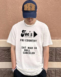 Joe’s East West Fri Country Sat Mar 14 Bull Canceled Sign shirt
