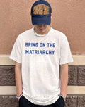 Andrew L. Seidel Bring On The Matriarchy Shirt