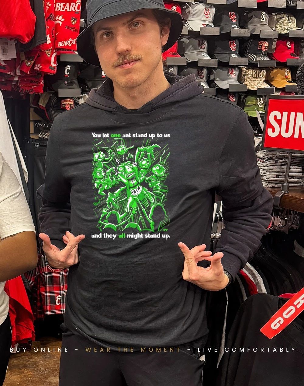 You let one ant stand up to us and they all might stand up shirt