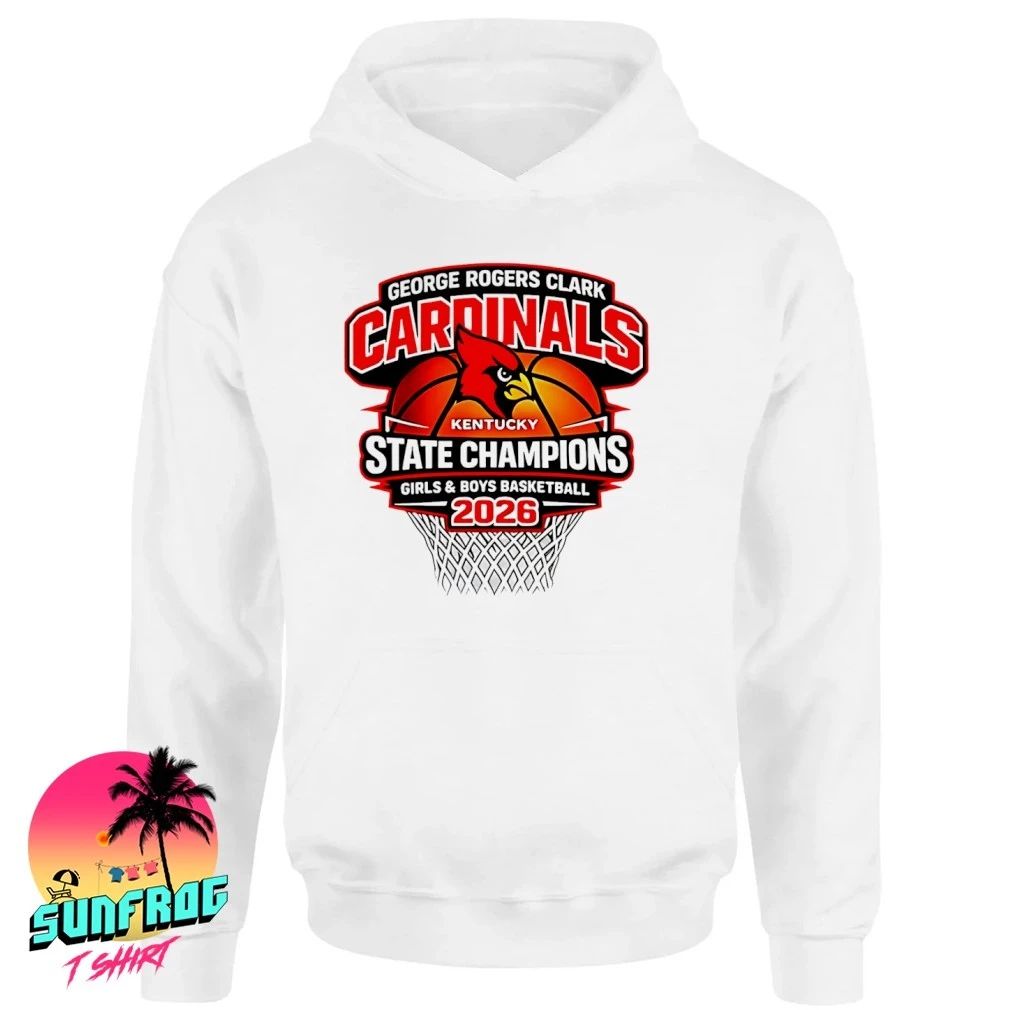 George Rogers Clark Cardinals 2026 Girls and Boy Basketball State Champions shirt