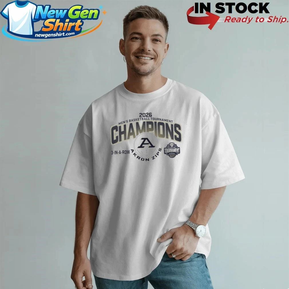 Akron Zips MAC Men’s Basketball Tournament Champions 2026 3 In A Row Shirt