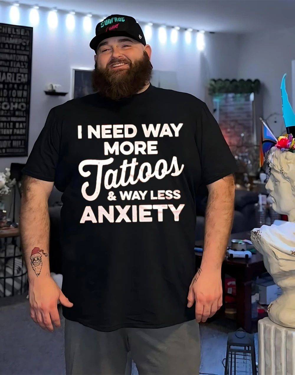 I need way more tattoos and way less anxiety shirt