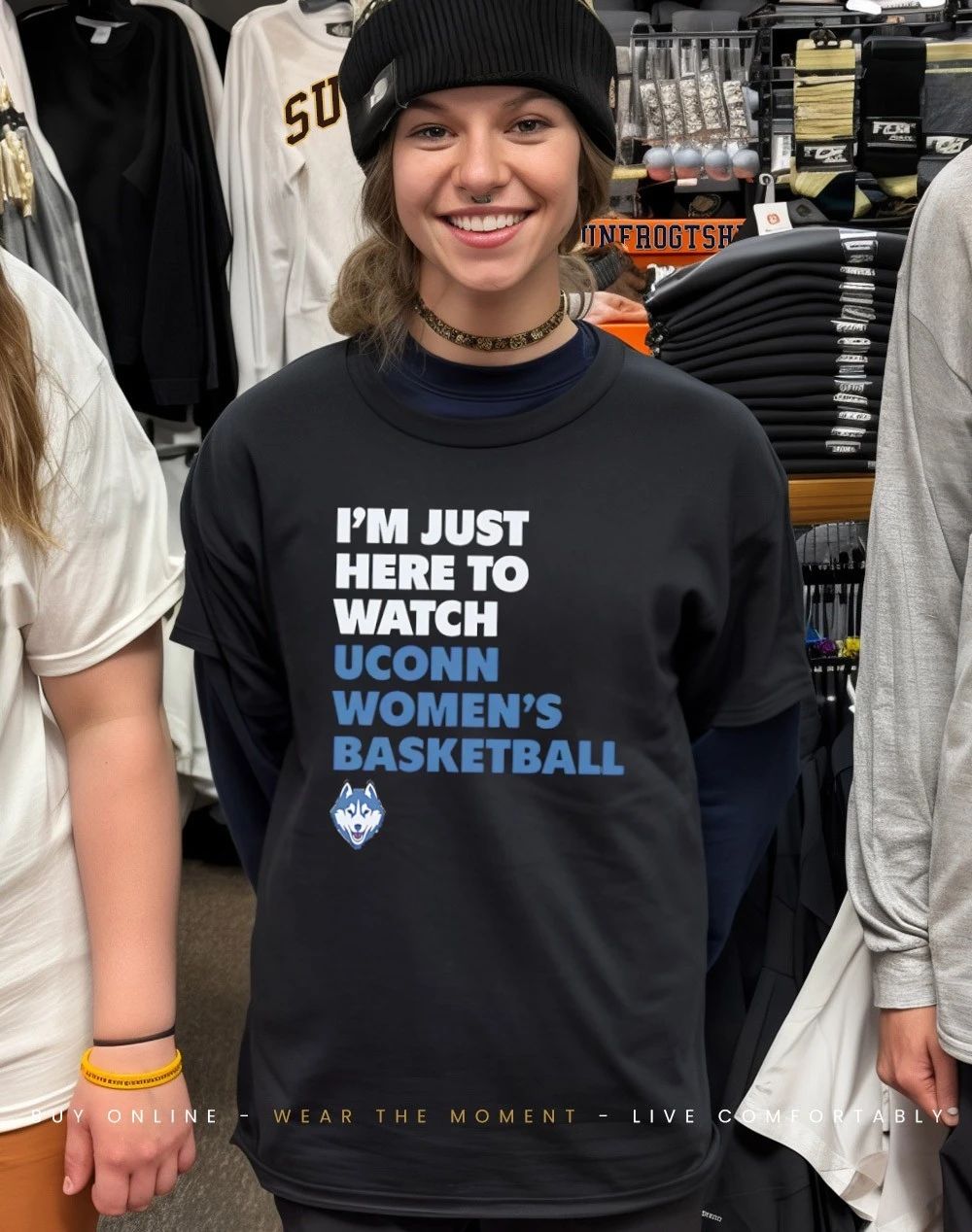UConn Women’s Basketball I’m Just Here to Watch shirt