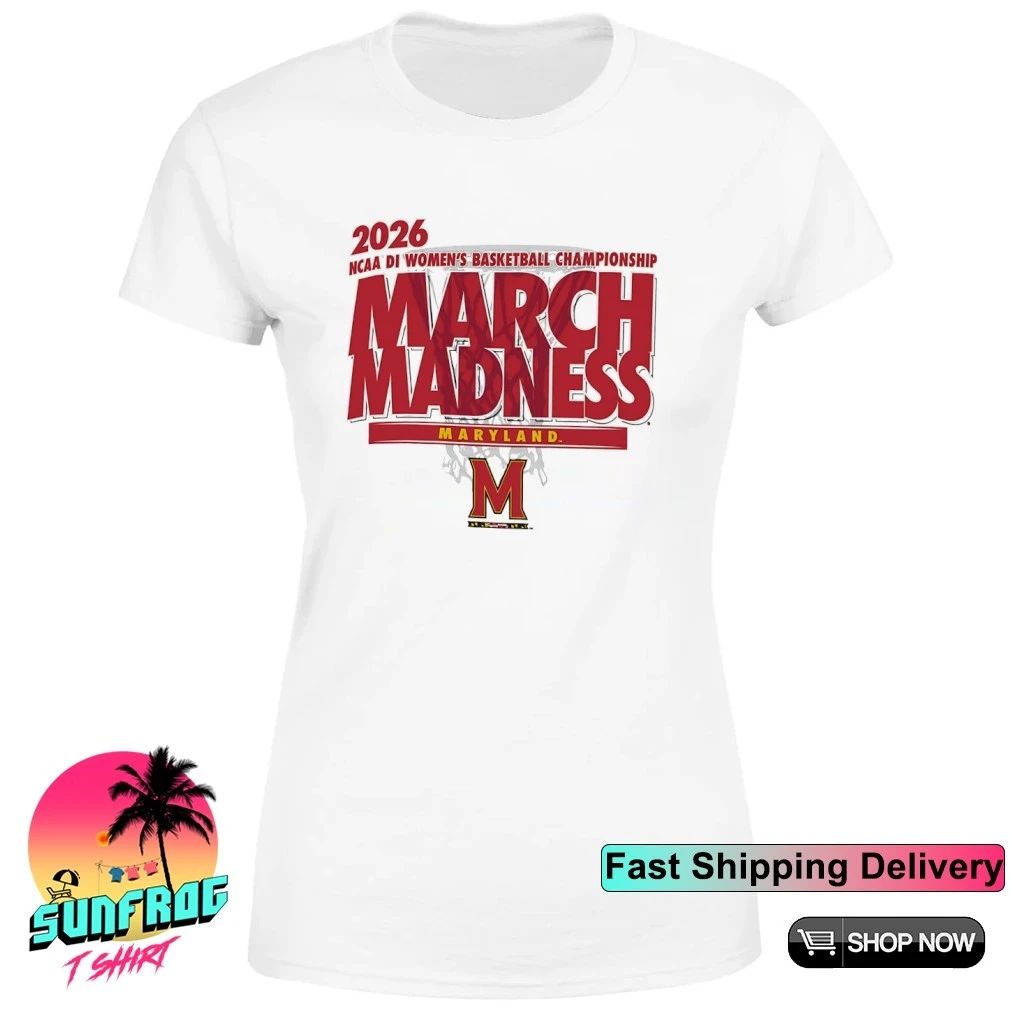 Maryland Basketball 2026 NCAA DI Women’s Basketball Championship March Madness shirt