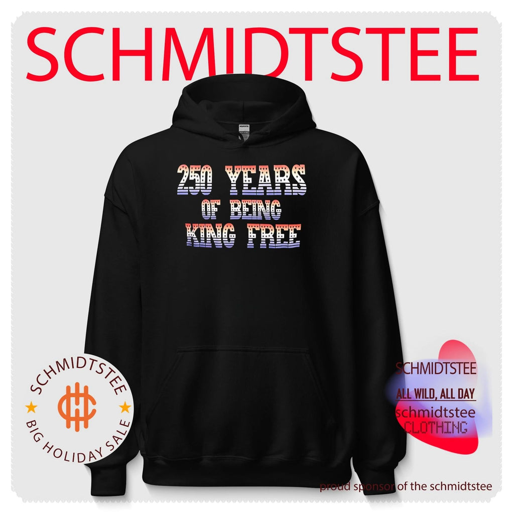 250 years of being king fire shirt
