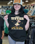 Cow these titties ain’t gonna suck themselves shirt