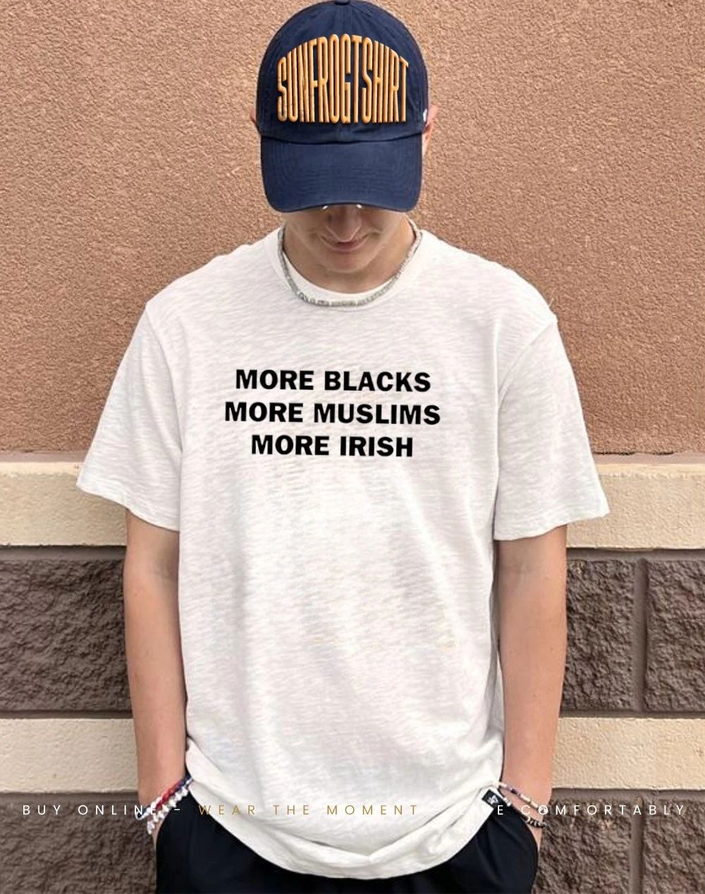 More Blacks More Muslims More Irish shirt