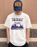 Good girls go to heaven bad girls go to Roku city shirt