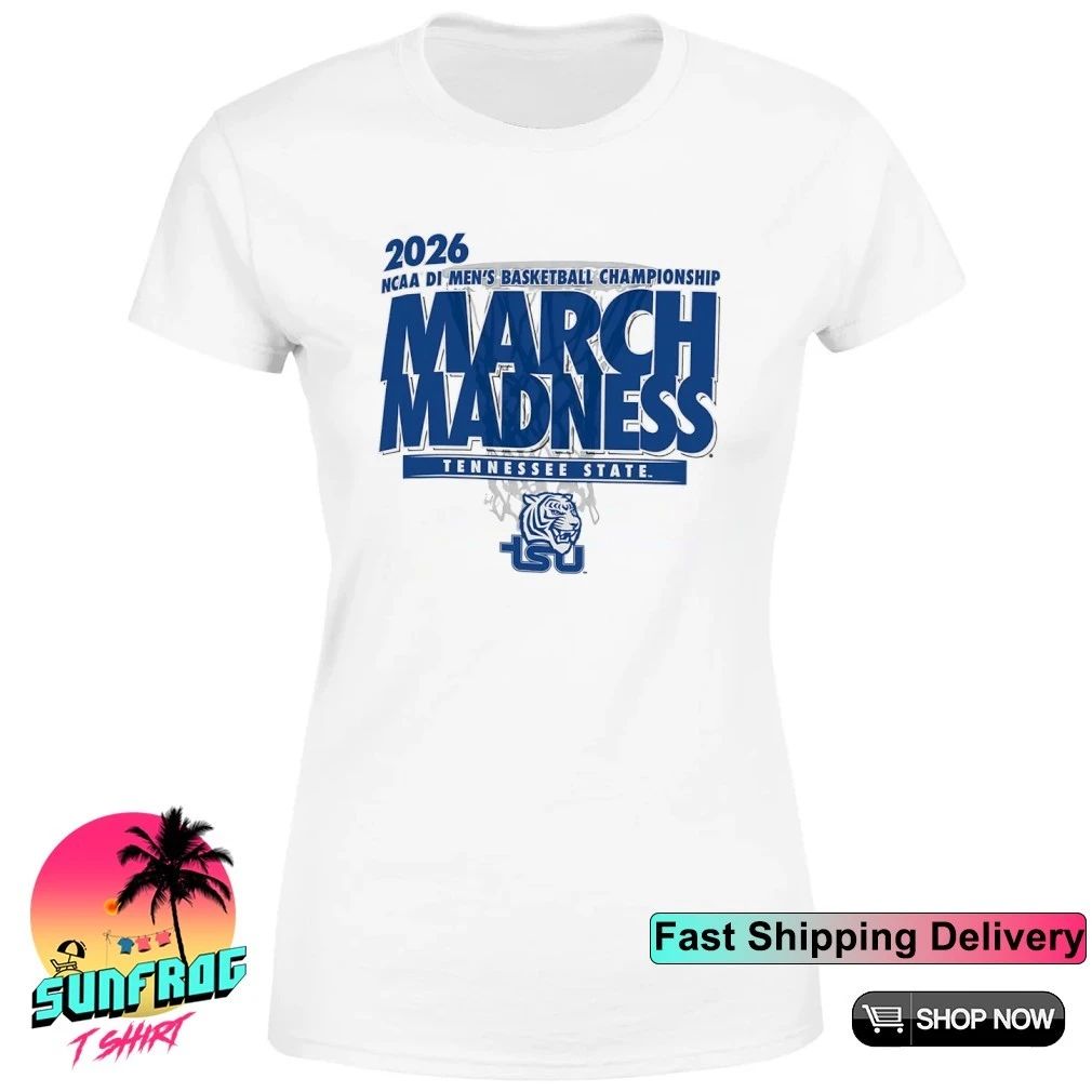 Tennessee State Basketball 2026 Ncaa DI Men’s Basketball Championship March Madness shirt