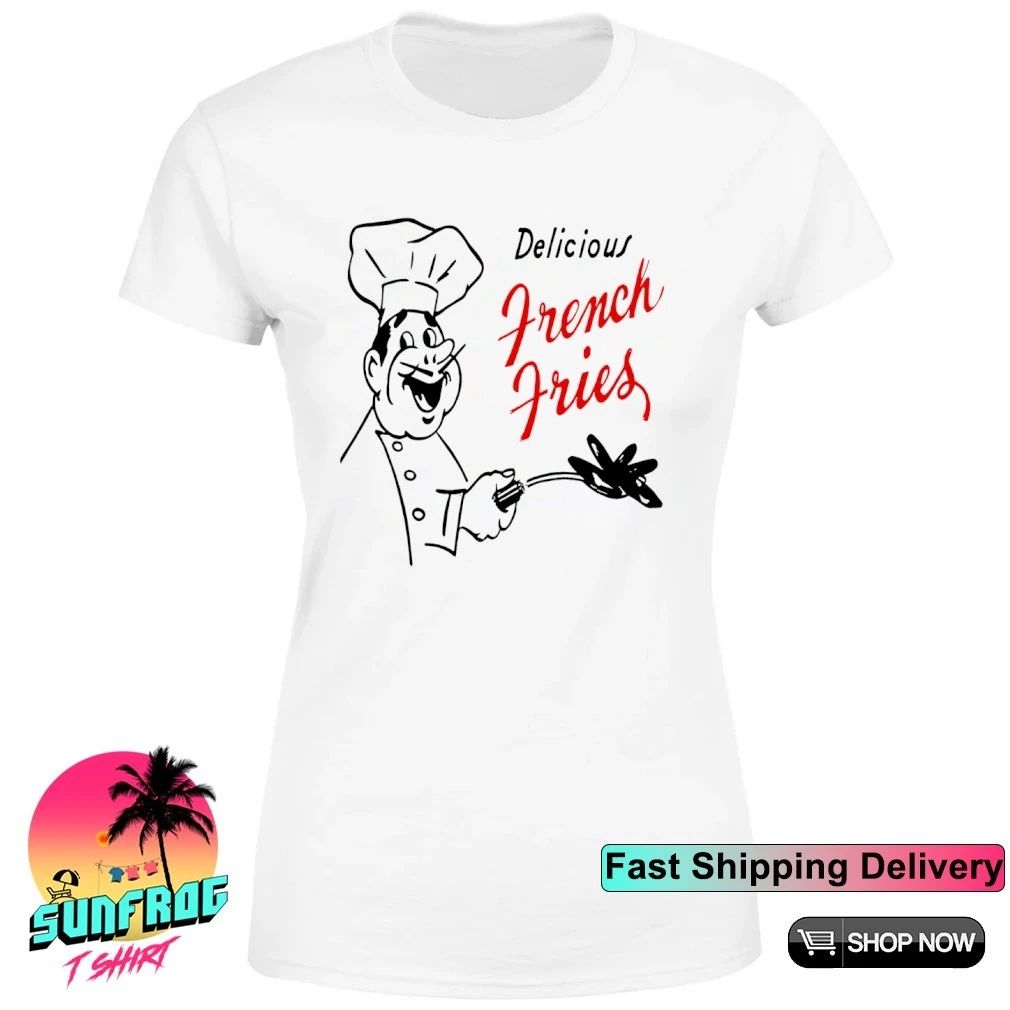 Delicious Rench Fries shirt