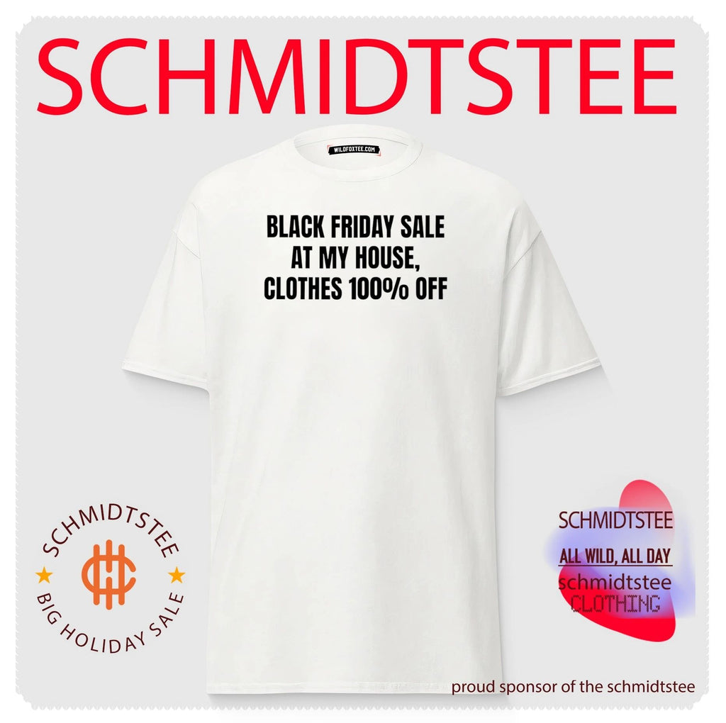 Black Friday Sale at My House Clothes 100% Off shirt