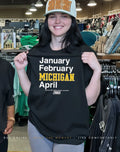 Michigan Wolverines MBB & WBB 2026 March Madness Month January February Michigan April shirt