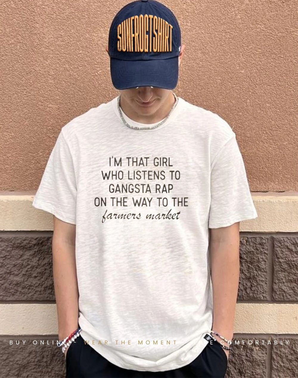I’m that girl that listens to gangster rap on the way to the farmers market shirt