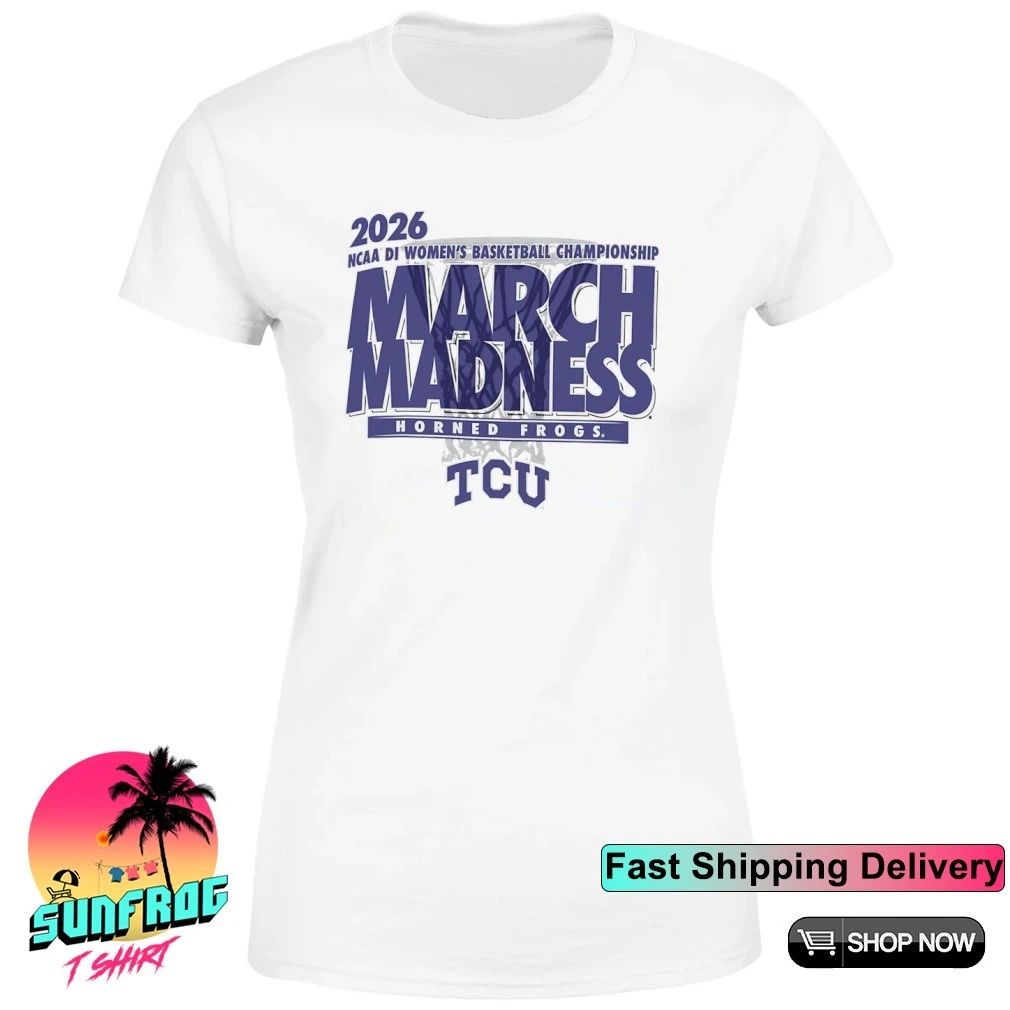 TCU Horned Frogs 2026 NCAA DI Women’s Basketball Championship March Madness shirt