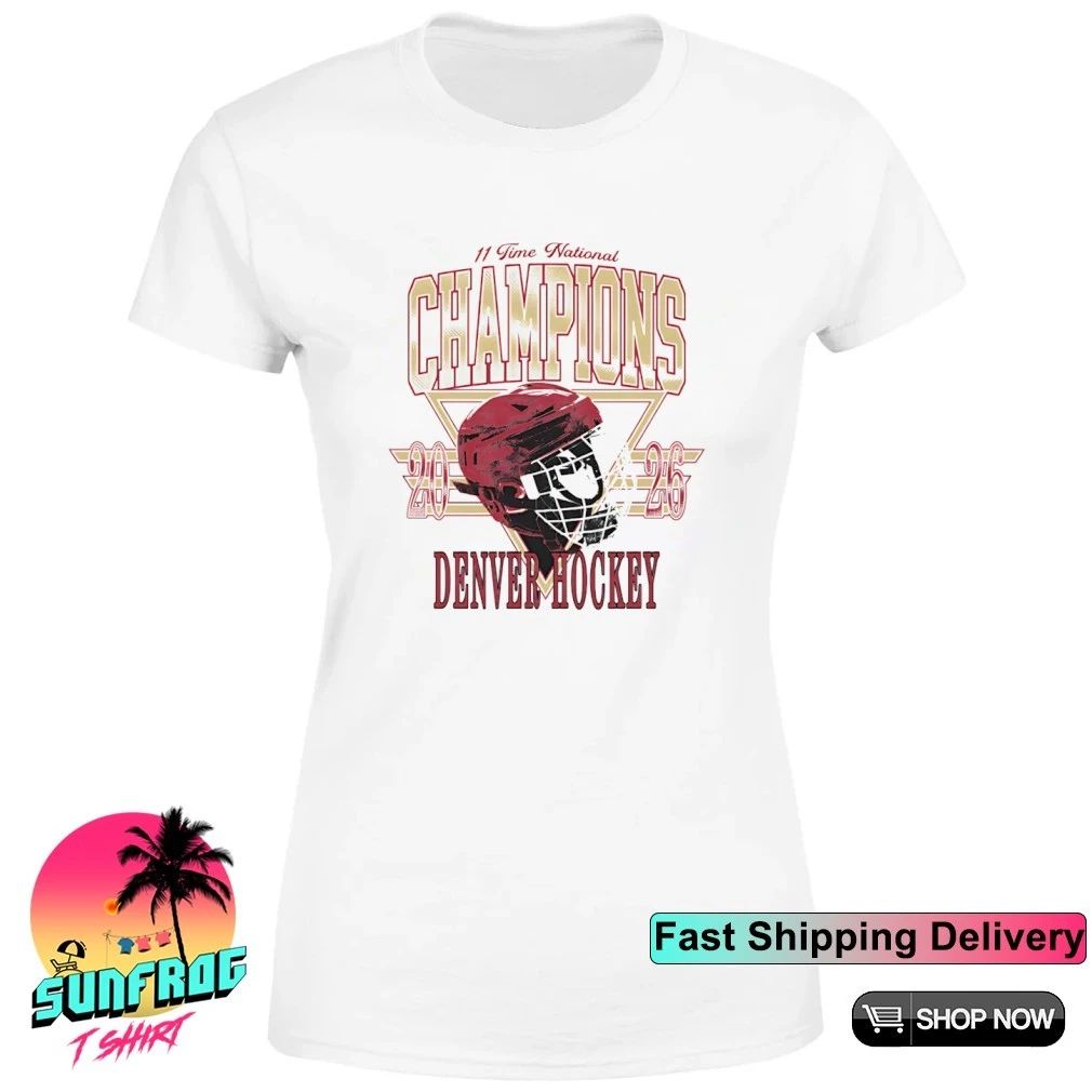 Denver Pioneers Men’s Ice Hockey 11 Time National Champions 2026 helmets shirt