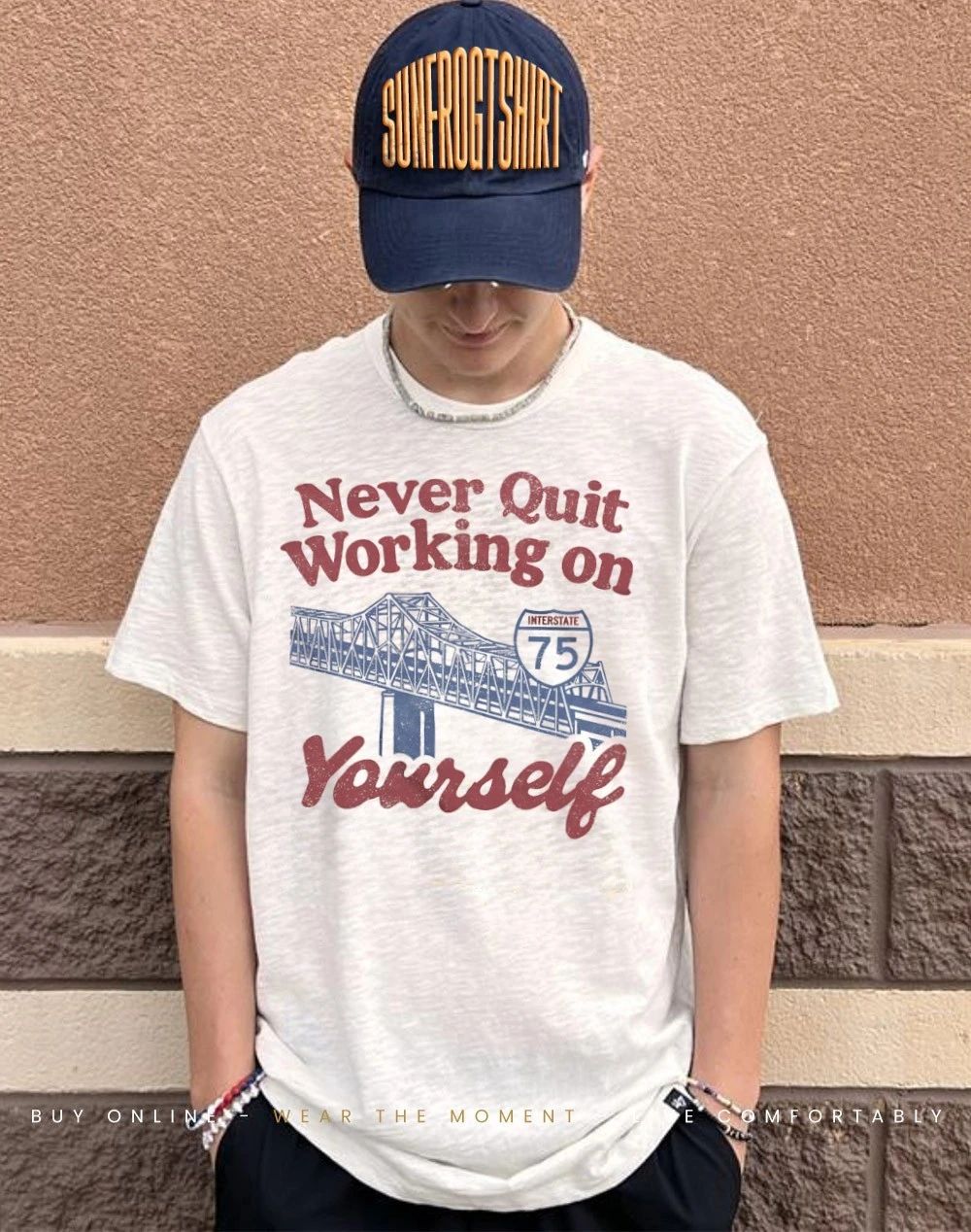 Never quit working on yourself I75 Brent Spence Bridge shirt