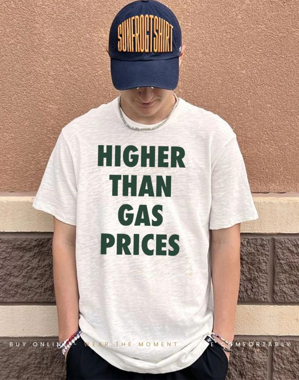 Higher than gas prices shirt
