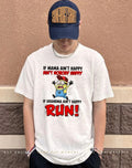 If mama ain’t happy ain’t nobody happy if grandma ain’t happt run Minion shirt
