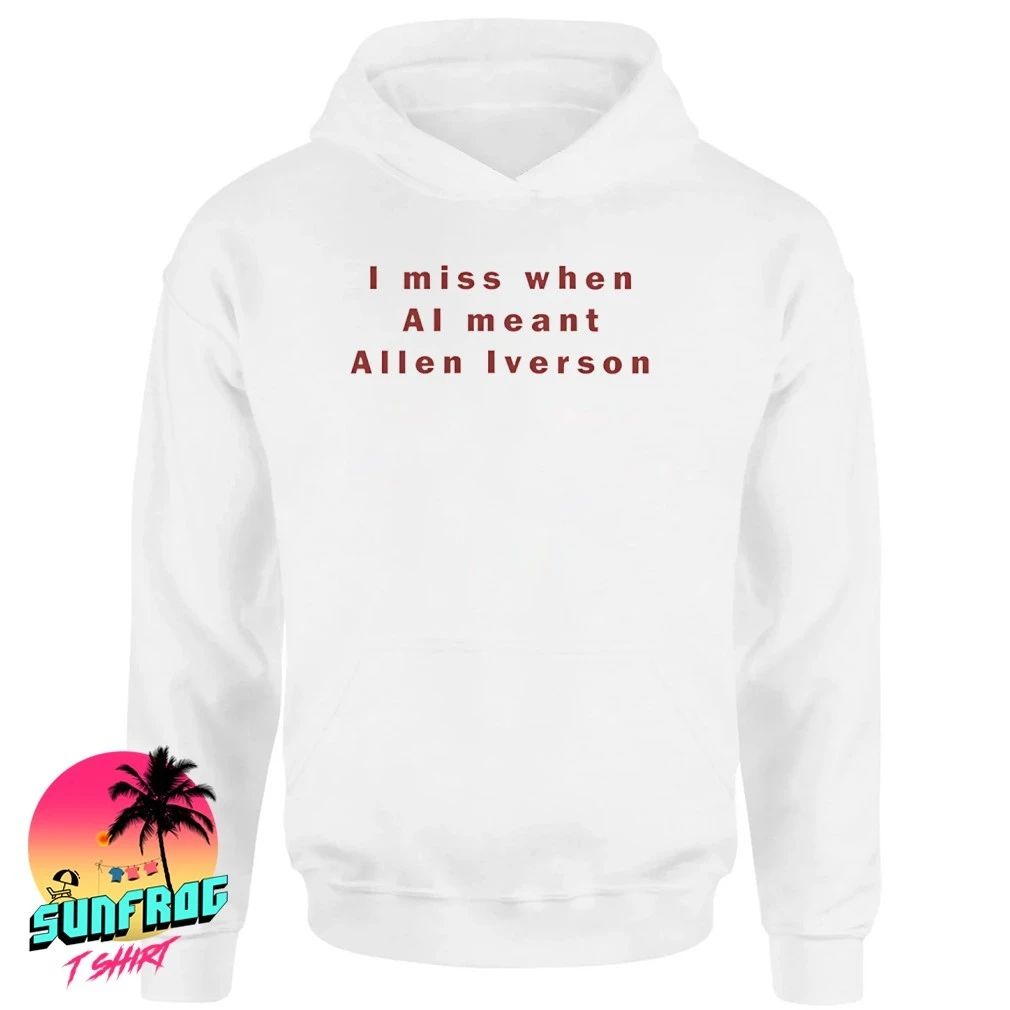 I miss when AI meant Allen Iverson shirt