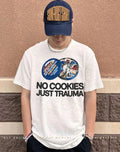 Butter cookies tin of broken dreams no cookies just trauma shirt