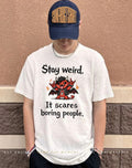 Devil rock on stay weird it scares boring people shirt