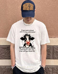 If you need a friend who is sassy Dairy cow shirt