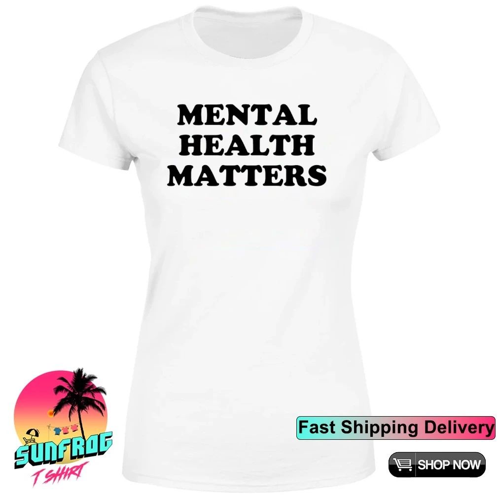 Mental health matters shirt