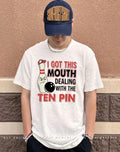 I got this mouth dealing with the Ten Pin bowling shirt