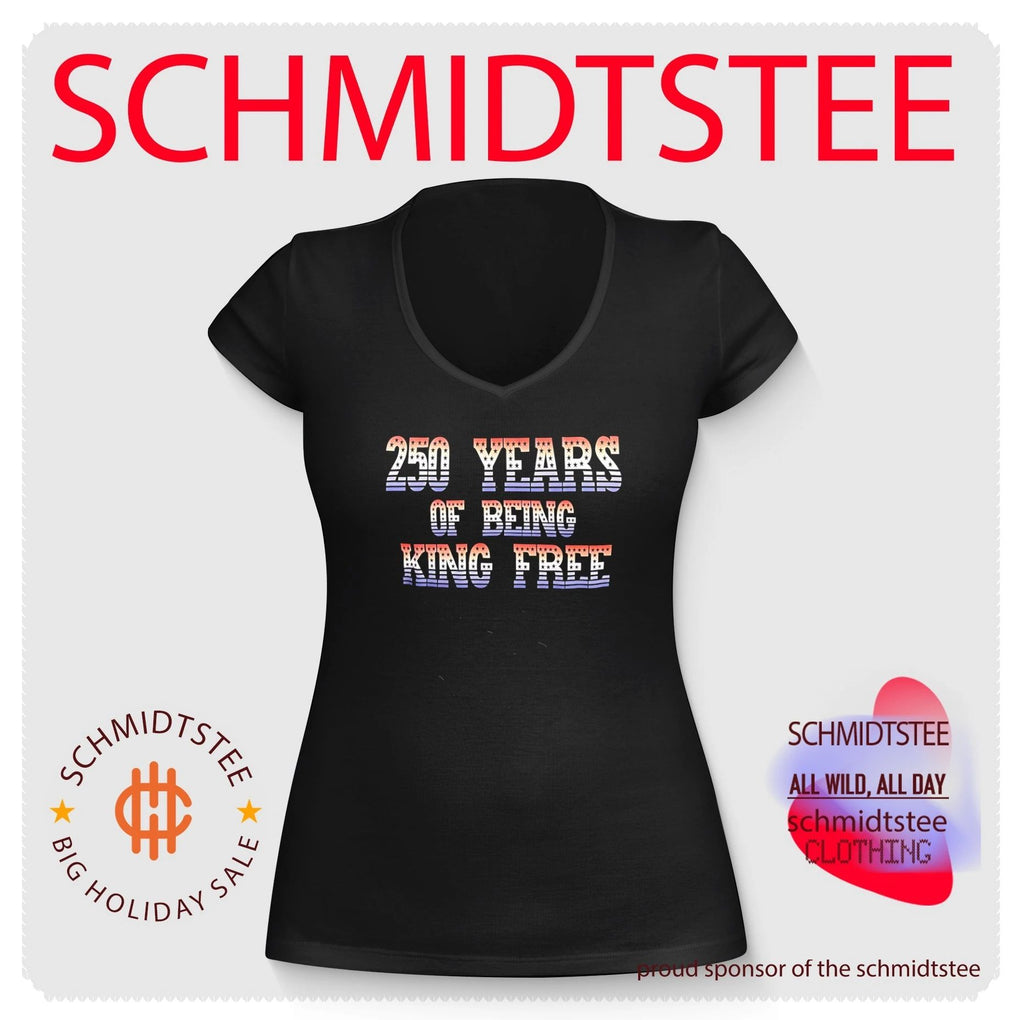 250 years of being king fire shirt