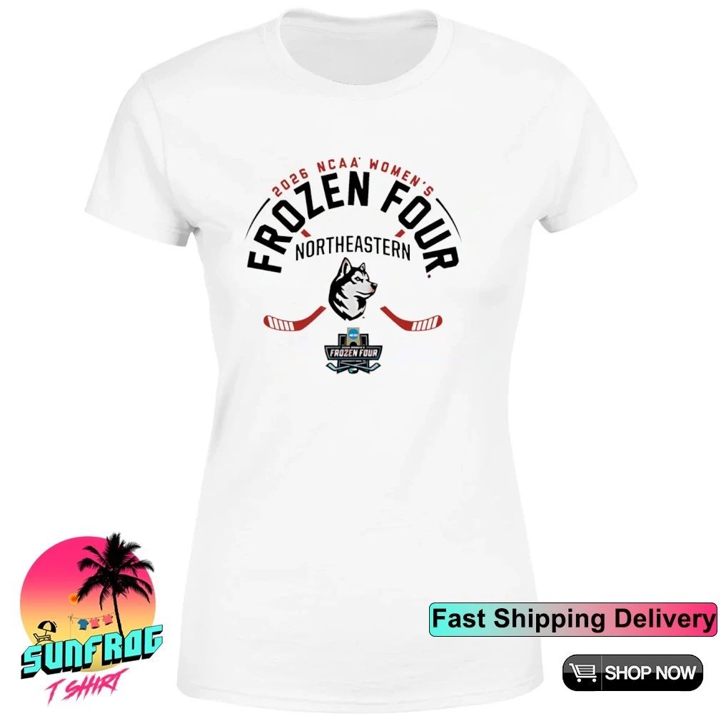Northeastern Women’s Hockey 2026 Frozen Four shirt