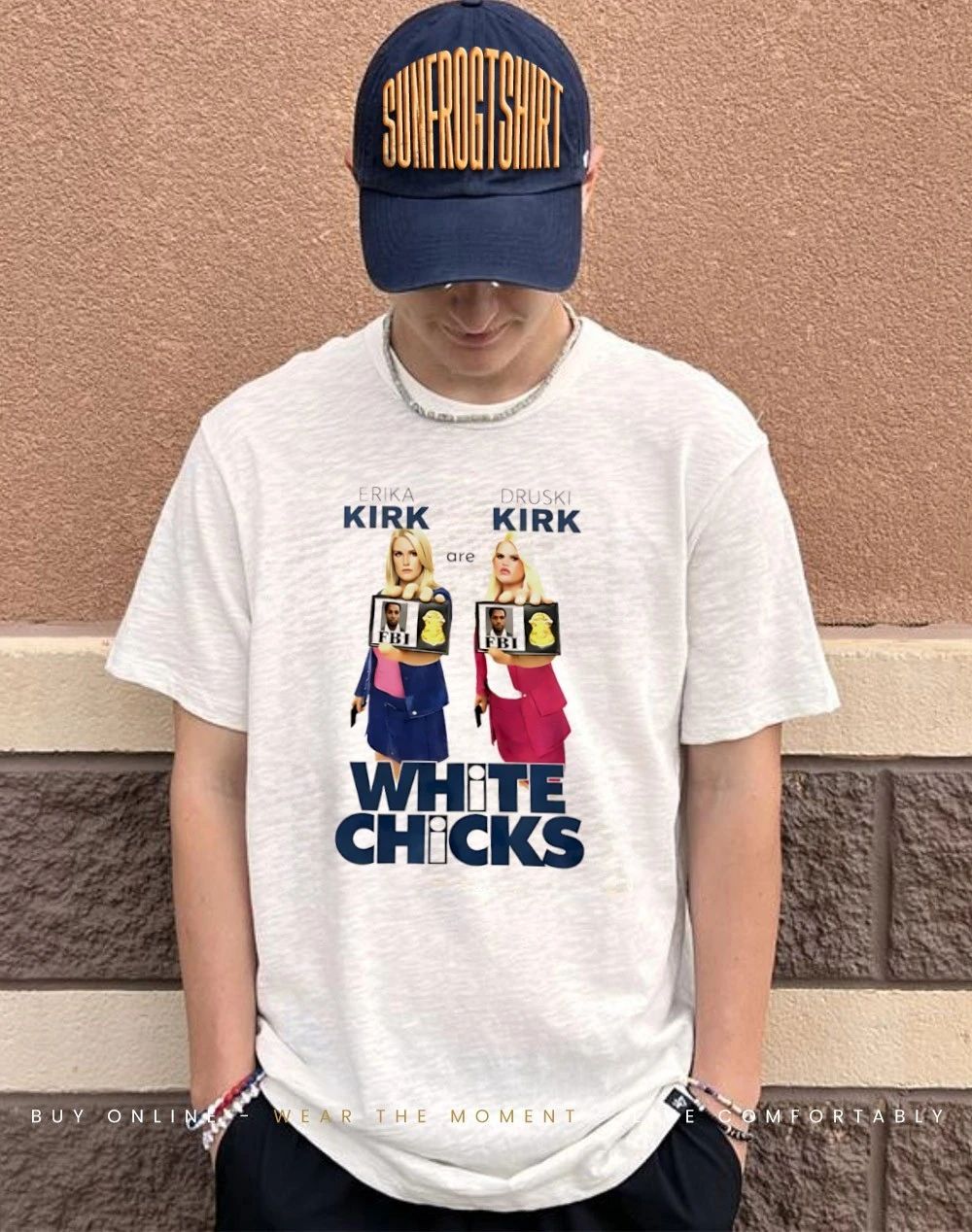 Erika Kirk Are Druski Kirk White Chicks Shirt