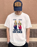 Erika Kirk Are Druski Kirk White Chicks Shirt