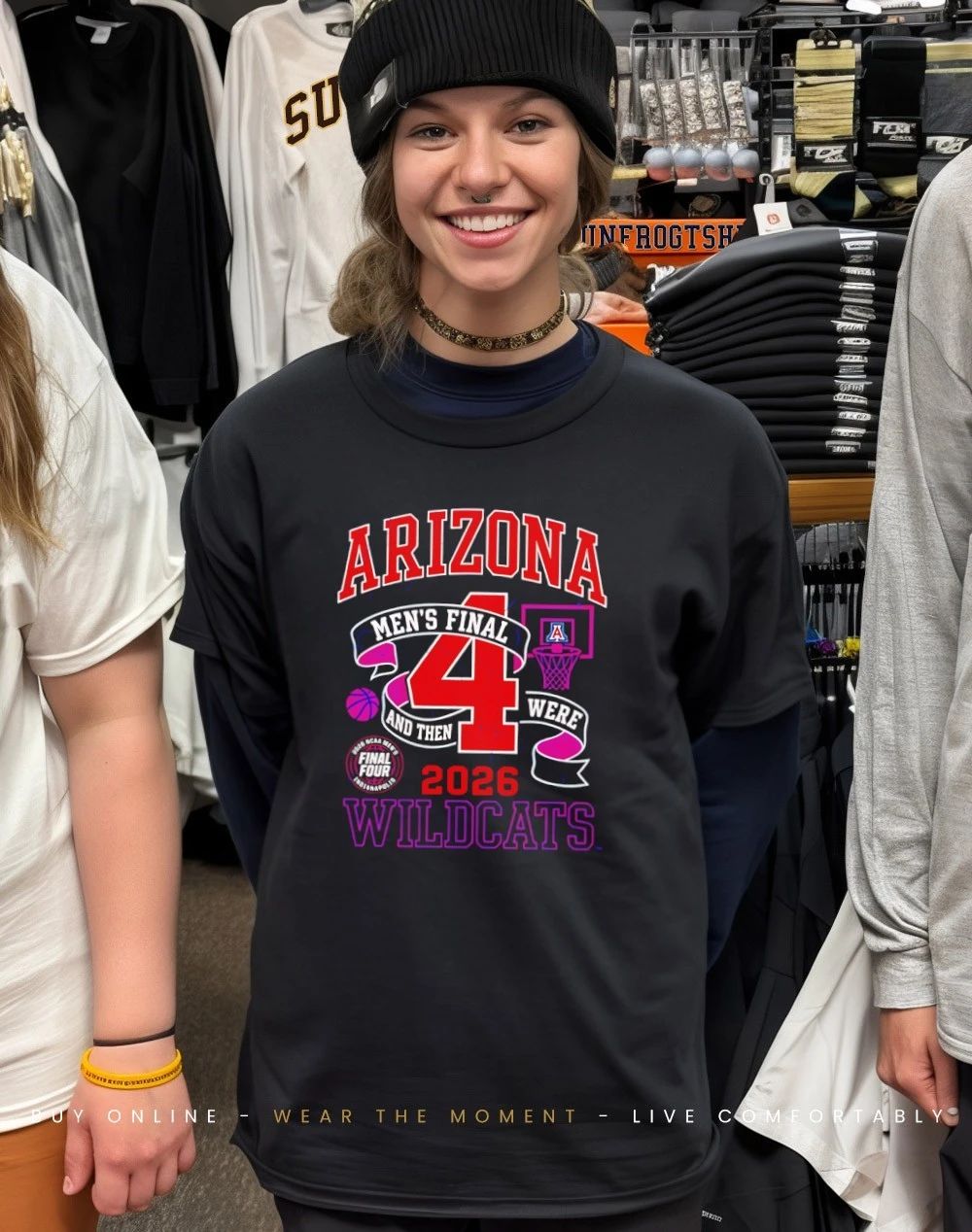 Arizona Wildcats Men’s Basketball 2026 NCAA Final Four And Then The Were shirt