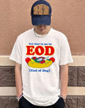 Get that to me by EOD end of dog shirt