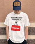 Looksmaxxing I’d Rather Be Store Maxxing shirt