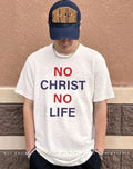 No christ no life shirt
