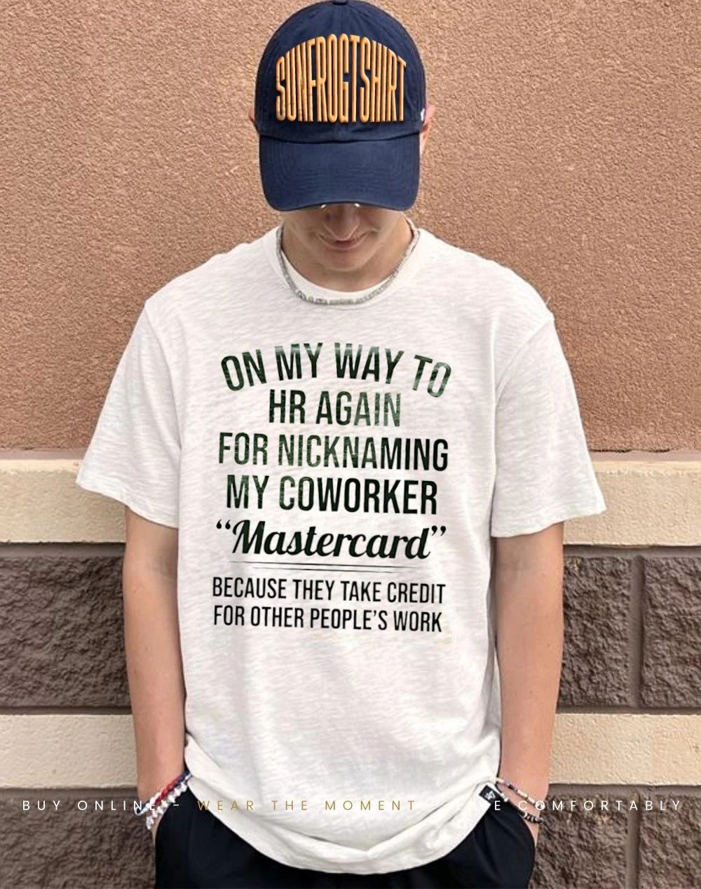 On my way to HR again for nicknaming my coworker mastercard humor shirt