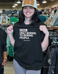 Iowa Stories Only Boring to Boring People shirt