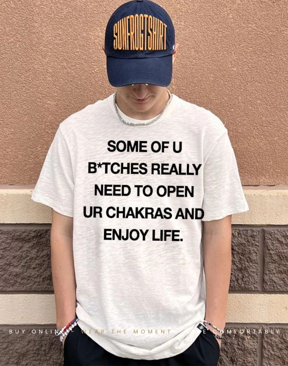 Some of u bitches really need to open ur chakras and enjoy life shirt