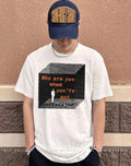 Who are you when you’re not performing shirt