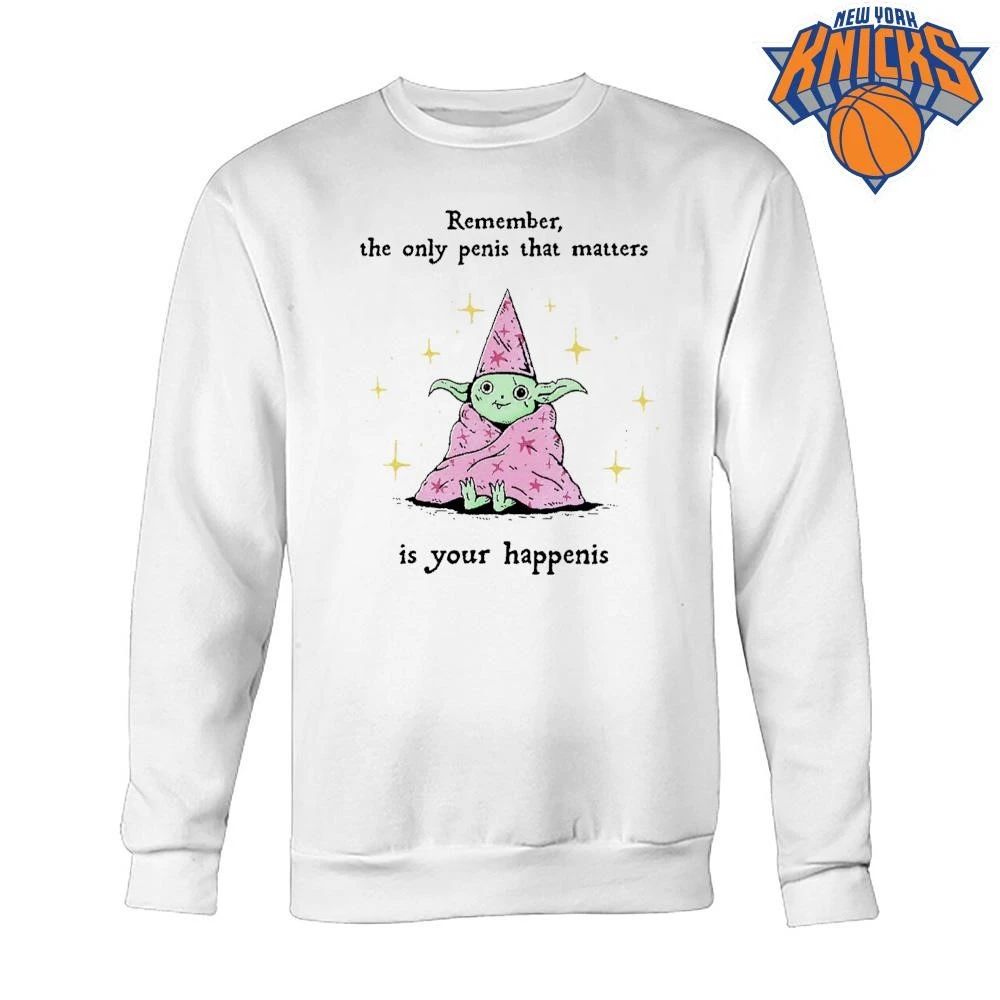 Remember The Only Penis That Matters Is Your Happenis Cute Magic Wizard Shirt