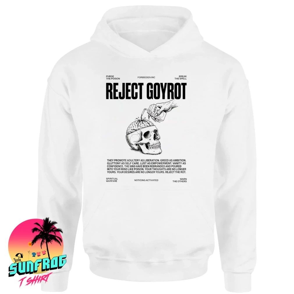 Reject Goyrot they promote adultery as liberation shirt