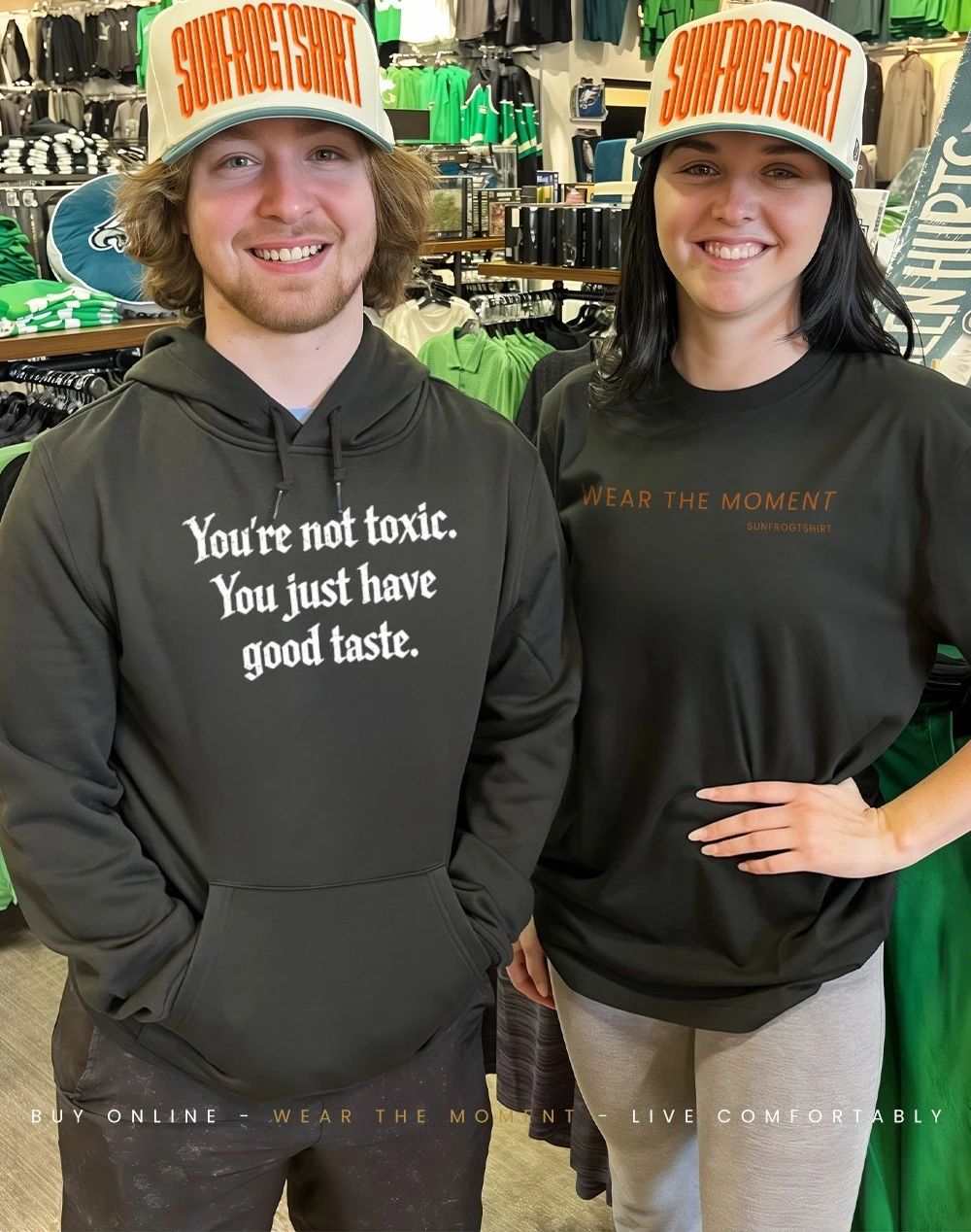 You’re not toxic you just have good taste shirt