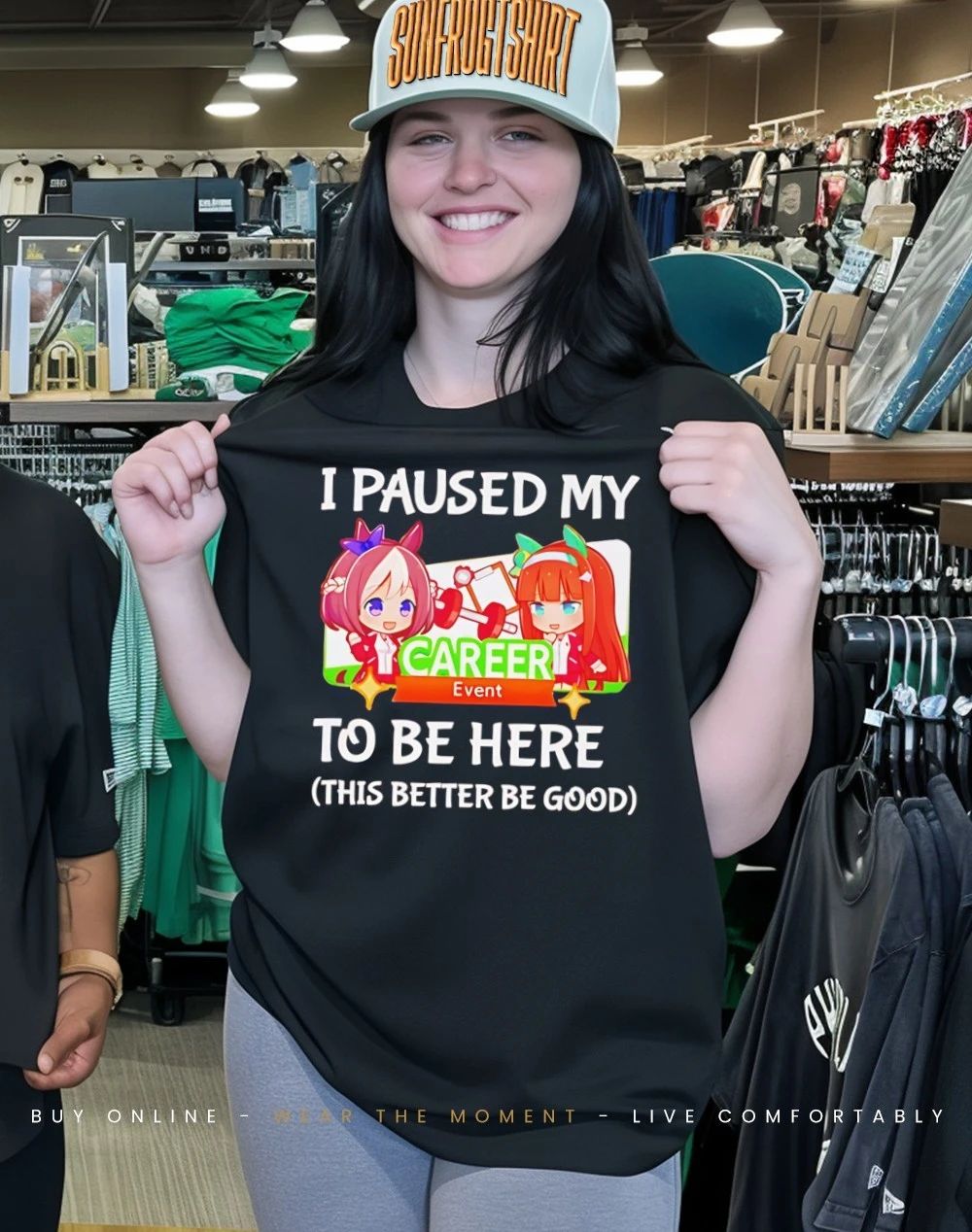 I paused my uma musume career event to be here this better be good shirt