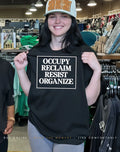 Occupy reclaim resist organize shirt