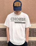 Chosen Let the One who created you be the One who defines you shirt