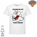 Rather Be Fat Than Fascist Cute Bunny Shirt