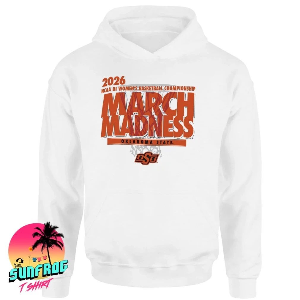 Oklahoma State NCAA DI Women’s Basketball Championship March Madness 2026 shirt